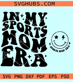 In My Sports Mom Era SVG, softball mom SVG, baseball mom SVG
