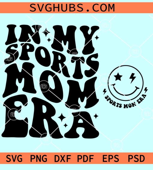 In My Sports Mom Era SVG, softball mom SVG, baseball mom SVG