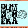 In my softball mom era svg, retro groovy softball mom SVG