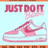 Just do it Barbie SVG, Barbie Pink Sneaker SVG