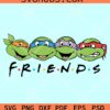 Ninja turtle friends SVG, Teenage Mutant Ninja Turtle SVG