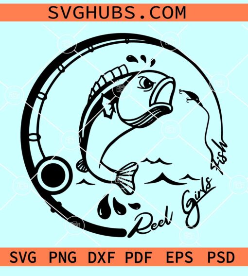 Reel girls fish SVG, fishing hook SVG, Fishing girl SVG