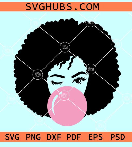 Black woman blowing bubblegum SVG, Black woman SVG, African American SVG