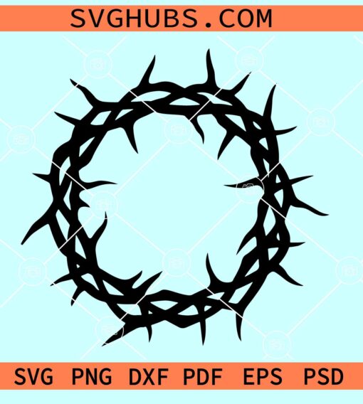 Crown of Thorns SVG, Christian SVG, Easter SVG