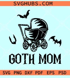 Goth mom Halloween SVG, spooky mom SVG, creepy mom SVG