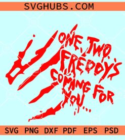 One Two Freddy's Coming For You SVG, Freddy Krueger song SVG, Freddy Halloween SVG