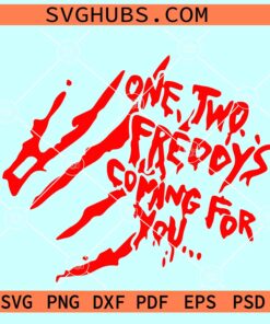One Two Freddy's Coming For You SVG, Freddy Krueger song SVG, Freddy Halloween SVG
