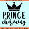 Prince charming SVG, Boy Valentine SVG, Happy Valentine SVG