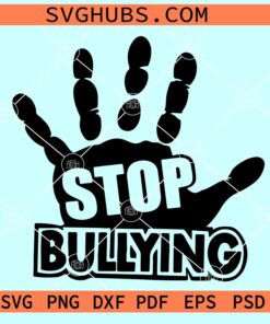 Stop bullying SVG PNG, teacher SVG, anti bullying SVG