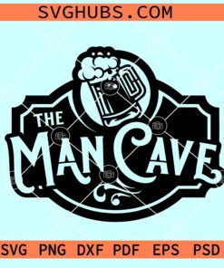 The man cave SVG, dads man cave SVG, Garage Shop Svg, Shop Life Svg