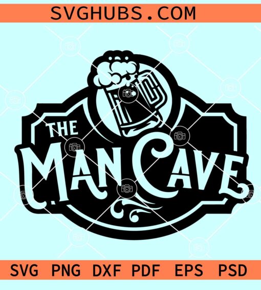 The man cave SVG, dads man cave SVG, Garage Shop Svg, Shop Life Svg