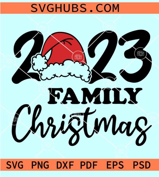 2023 family Christmas SVG, Christmas 2023 SVG, Christmas shirt SVG, Family Christmas SVG