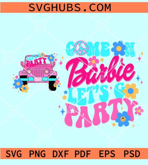 Come On Barbie Lets Go Party retro SVG, Barbie font SVG, Barbie logo SVG