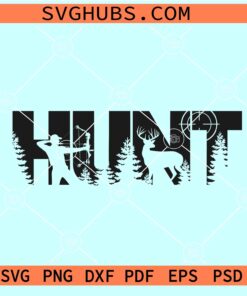 Hunt scene SVG, Hunting SVG, Hunting Dad SVG, Hunting PNG