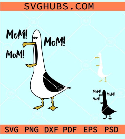 Mom Mom Seagull SVG, Finding Nemo SVG, Disneyland SVG, Seagull Svg