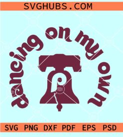 Phillies Dancing On My Own SVG, Philadelphia Phillies SVG, Phillies Baseball SVG