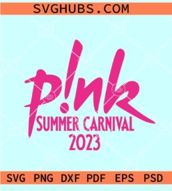 Pink Summer Carnival 2023 SVG, Pink singer SVG, Pink concert SVG, Pink Tour SVG