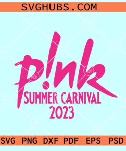 Pink Summer Carnival 2023 SVG, Pink singer SVG, Pink concert SVG, Pink Tour SVG