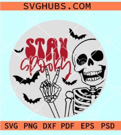 Stay Spooky Door Hanger SVG, Stay Spooky Door Skeleton Peace Sign SVG