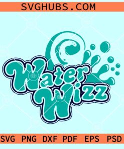 Water Wizz SVG, Vacation SVG, Vacation Shirt SVG, Summer Vibes SVG