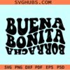 Buena Bonita Borracha SVG, Borracha Pero Buena svg, Mexican SVG