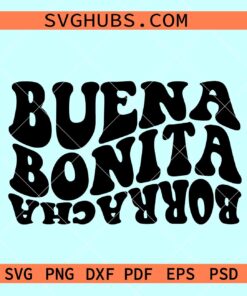 Buena Bonita Borracha SVG, Borracha Pero Buena svg, Mexican SVG