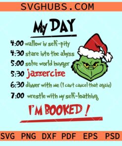 My Day Grinch SVG