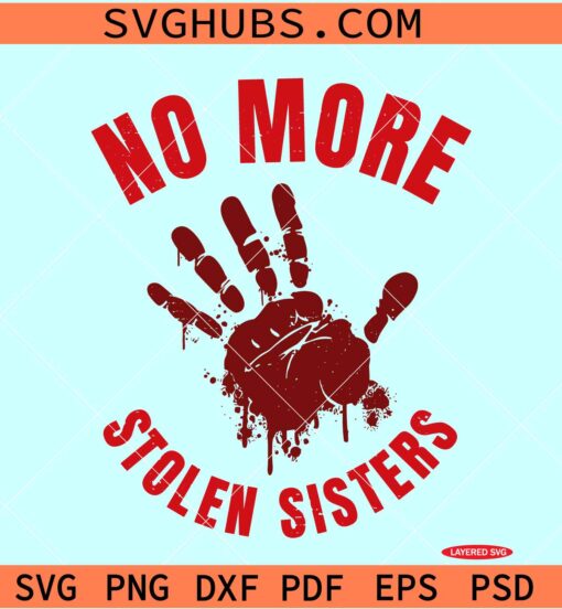 No More Stolen Sisters svg, native women SVG, dream catcher SVG, MMIW svg