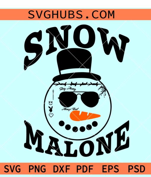 Snow Malone Christmas SVG, Post Malone Christmas SVG, Malone snowman svg
