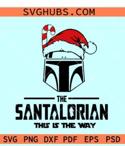 The Santalorian SVG, Christmas mandalarian SVG, Mandalarian Santa SVG