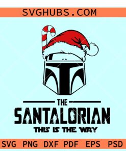 The Santalorian SVG, Christmas mandalarian SVG, Mandalarian Santa SVG