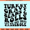 Turkey Gravy Beans And Rolls Let Me See That Casserole SVG