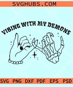Vibing with my demons SVG