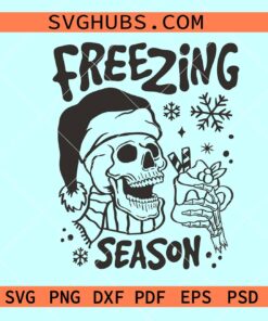 Freezing season skeleton svg, Freezing season svg, Christmas skeleton svg