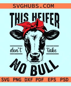 This heifer don't take no bull SVG
