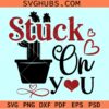 Stuck On You SVG, Valentine Svg