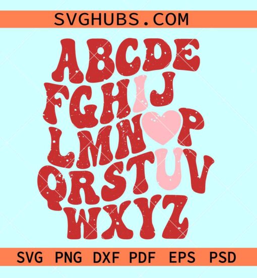 ABC I love you retro SVG, retro Valentine svg, Valentine Alphabets svg