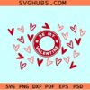 Be my Valentine Starbucks Wrap SVG, Valentine Day coffee svg, be my Valentine svg