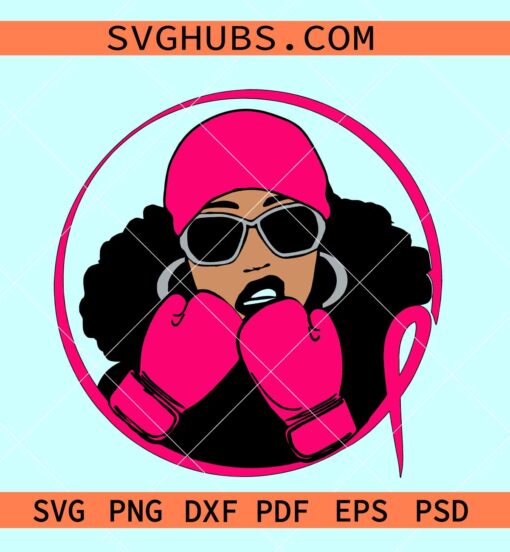 Breast Cancer fighter black woman SVG, breast cancer fighter svg, Black woman cancer awareness svg