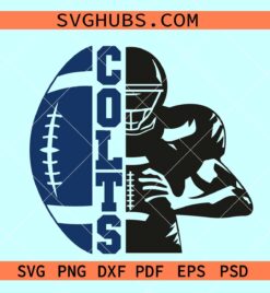 Colts football SVG, Colts Half football player svg, Indianapolis Colts svg