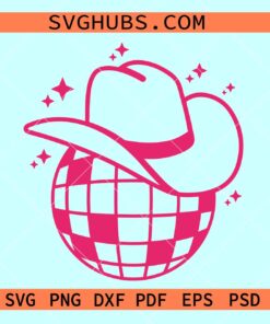 Disco cowgirl SVG, Cowgirl hat with disco ball svg, Bachelorette SVG, Disco Cowboy PNG