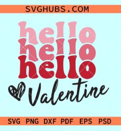 Hello Valentine SVG, Valentine’s Day door hanger svg, Valentine SVG cut files