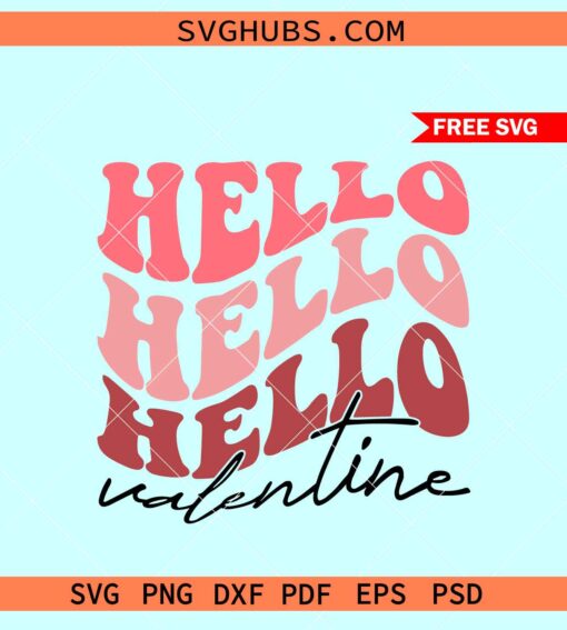 Hello Valentine SVG free, retro wavy Valentine svg free, Valentine day SVG free