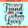 I Have Found The One With Whom My Soul Loves SVG, Valentine Svg, Valentine Png