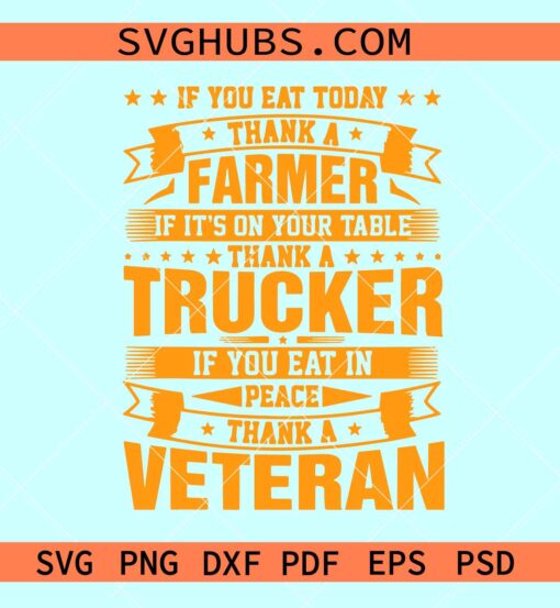 Farmer Trucker Veteran thankful svg