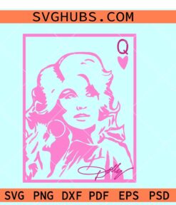 Queen of hearts Dolly SVG, Dolly Parton Valentine svg, Country music Valentine svg