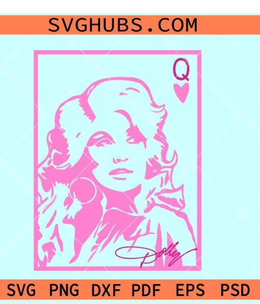 Queen of hearts Dolly SVG, Dolly Parton Valentine svg, Country music Valentine svg