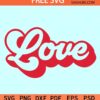 Retro love SVG free, retro Valentine svg free, Valentine svg free, love SVG free