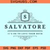 Salvatore love them both svg, Vampire diaries svg, Damon Salvatore svg
