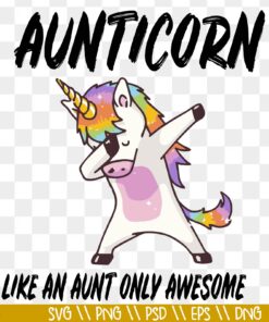 Aunticorn SVG, Like an Aunt only Awesome svg, Dreamy Unicorn Aunt svg
